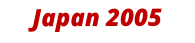 Japan 2005
