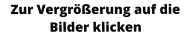 Zur Vergrößerung auf die Bilder klicken